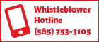 Whistleblower Hotline: 585-753-3105