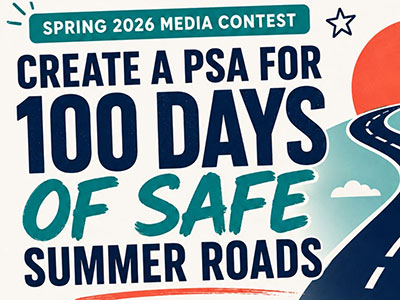 Graphic - Create a PSA for 100 Days of Safe Summer Roads